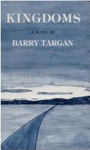 Cover of: Kingdoms | Barry Targan