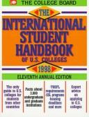Cover of: The International Student Handbook of U.S. Colleges 1998 (Serial)
