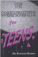 Cover of: Ten Commandments for Teens