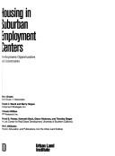 Housing in Suburban Employment Centers by Nina J. Gruen