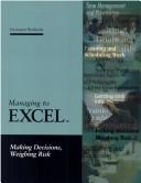 Cover of: Managing to Excel Participant Book - Making Decisions/weighing Risks