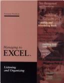 Cover of: Managing to Excel Participant Book - Listening & Organizing