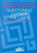 Cover of: Interdisciplinary General Education: Questioning Outside  the Lines