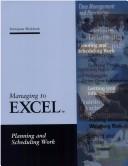 Cover of: Managing to Excel Participant Book - Planning & Scheduling Work