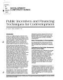 Cover of: Public incentives and financing techniques for codevelopment (Development component series)