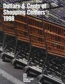 Cover of: Dollars & Cents of Shopping Centers 1998: A Study of Receipts and Expenses in Shopping Center Operations (Dollars and Cents of Shopping Centers)