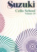 Cover of: Suzuki Cello School Cello vol.10, Includes Piano Accompaniment