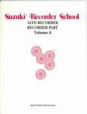 Cover of: Suzuki Recorder School by Alfred Publishing