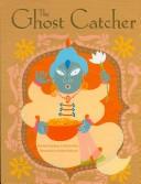Cover of: The Ghost Catcher
