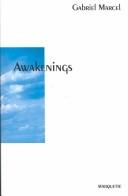Cover of: Awakenings by Gabriel Marcel, Peter S. Rogers