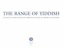 Cover of: The Range of Yiddish: A Catalog of an Exhibition from the Yiddish Collection of the Harvard College Library (Judaica Division of Harvard College Library)