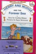 Cover of: Henry and Mudge and the Forever Sea