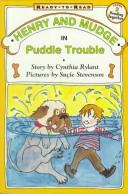 Cover of: Henry and Mudge in Puddle Trouble (Henry & Mudge (Live Oak Paperback)) by Cynthia Rylant, Jean Little