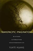 Cover of: Transpacific Imaginations by Yunte Huang