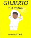 Cover of: Gilberto Y El Viento by Marie Hall Ets