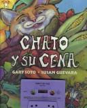 Cover of: Chato Y Su Cena: Reading Chest 4 Books and Cassette