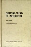 Einstein's Theory of Unified Fields by Marie A. Tonnelat