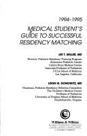 Cover of: Medical Students Guide to Successful Residency Matching by Lee T. Miller