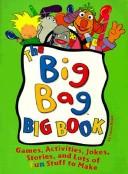 Cover of: The Big Bag Big Book (Big Bag) by Susan Hood