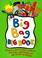 Cover of: The Big Bag Big Book (Big Bag)