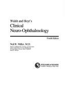 Cover of: Walsh and Hoyt's Clinical Neuro-Ophthalmology