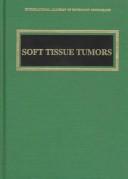 Cover of: Soft Tissue Tumors (Monographs in Pathology) by 