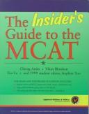 Cover of: The Insider's Guide to the McAt (Pre-Medical: Pre-Health Professions)