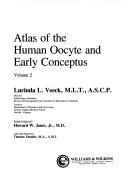 Cover of: Atlas of the Human Oocyte & Early Conceptus