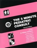 Cover of: The 5 Minute Pediatric Consult