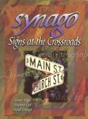 Cover of: Signs At The Crossroads (Synago) by Anne Broyles