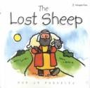 Cover of: The Lost Sheep (Pop-Up Parables)