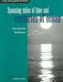 Cover of: Spanning Miles of Time and Centuries of Ocean (Skill-Based Reading Anthology)