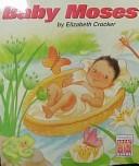 Cover of: Baby Moses (Abingdon Great Big Books)