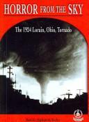 Cover of: Horror From The Sky: The 1924 Lorain, Ohio, Tornado (Cover-to-Cover Books. Chapter 2)