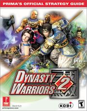 Cover of: Dynasty Warriors 2: Prima's Official Strategy Guide