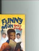 Cover of: Funny Man Gets Rolling (Cover-to-Cover Books) by Margo Sorenson