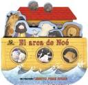 Cover of: El Arca de Noe / Noah's Ark (Play Along Books)