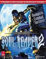 Cover of: Legacy of Kain: Soul Reaver 2 (Prima's Official Strategy Guide)