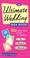 Cover of: The Ultimate Wedding Idea Book