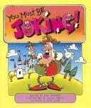 Cover of: You Must Be Joking! (Literacy 2000)
