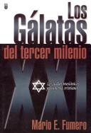 Cover of: Los Galatas Del Tercer Milenio by Mario E. Fumero