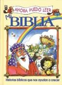 Cover of: Ahora Puedo Leer Mi Biblia