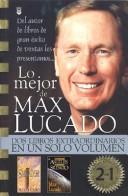 Lo Mejor De Max Lucado by Max Lucado
