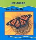 Cover of: The Butterfly (Life Cycles)