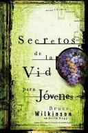 Cover of: Secretos De La Vid Para Jovenes