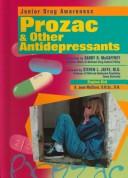Cover of: Prozac and Other Antidepressants (Junior Drug Awareness)