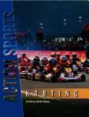 Cover of: Karting (Action Sports (Chelsea House Publishers).)
