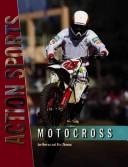 Cover of: Motocross (Action Sports (Chelsea House Publishers).) | Joe Herran