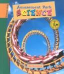 Cover of: Amusement Park Science (Science Links)