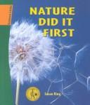 Cover of: Nature Did It First (Science Links)